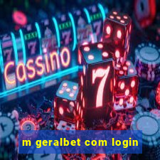 m geralbet com login